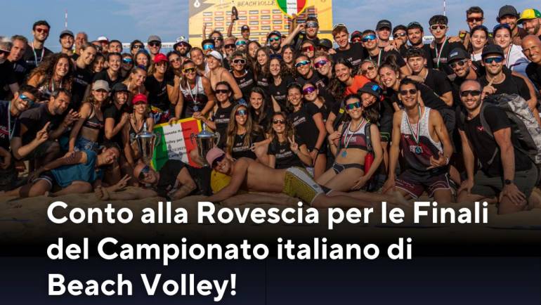 Conto alla Rovescia per le Finali del Campionato italiano di Beach Volley!