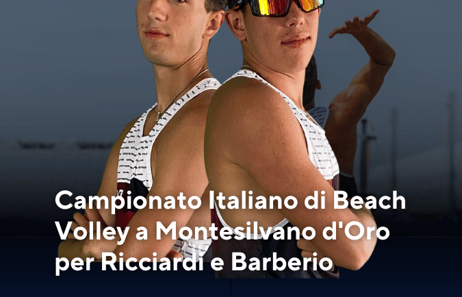 Campionato Italiano di Beach Volley a Montesilvano d’Oro per Ricciardi e Barberio
