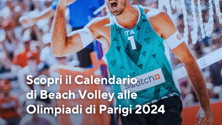 Scopri il Calendario di Beach Volley alle Olimpiadi di Parigi 2024