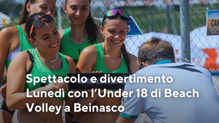 Spettacolo e Divertimento Lunedì con l’Under 18 di Beach Volley a Beinasco
