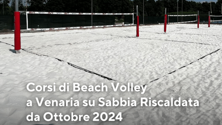 Corsi di Beach Volley a Venaria su Sabbia Riscaldata da Ottobre 2024