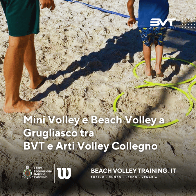 Mini Volley e Beach Volley a Grugliasco tra BVT e Arti Volley