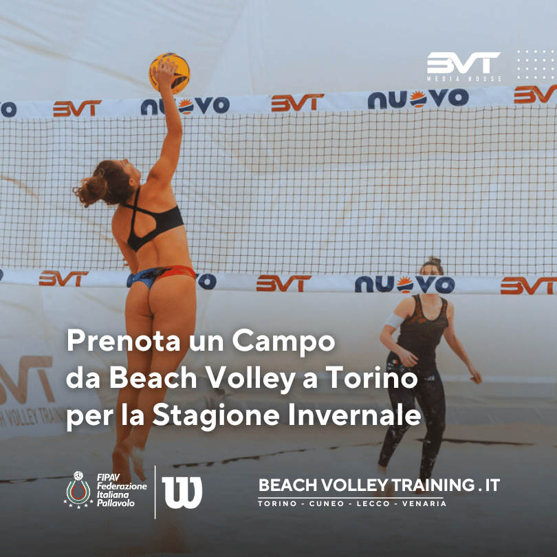 Prenota un Campo da Beach Volley a Torino per la Stagione Invernale